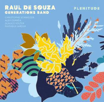 CD Raul De Souza Generations Band: Plenitude