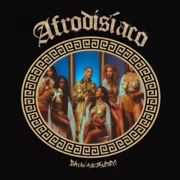 Rauw Alejandro: Afrodisíaco