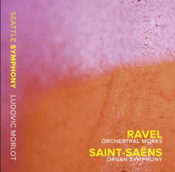 Album Ravel / Saint-saens: Ravel Orchestral Works