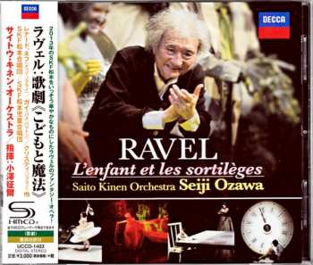 Album Maurice Ravel: L'Enfant Et Les Sortilèges = 歌劇《こどもと魔法》