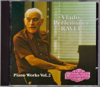 CD Maurice Ravel: Piano Works Vol. 2