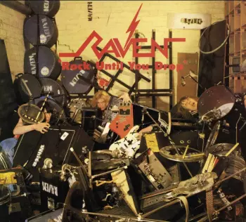 Raven: Rock Until You Drop