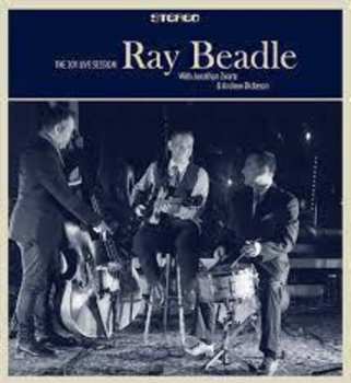 Album Ray Beadle: The 301 Live Session