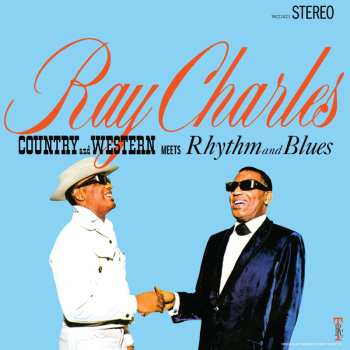 LP Ray Charles: Country And Western Meets Rhythm And Blues