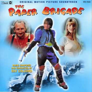 CD Ray Colcord: The Paper Brigade (Original Motion Picture Soundtrack)