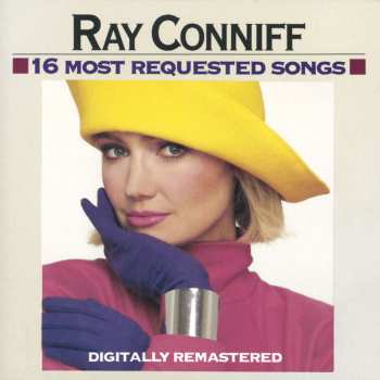 CD Ray Conniff: 16 Most Requested Songs