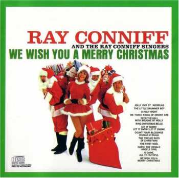 CD Ray Conniff And The Singers: We Wish You A Merry Christmas