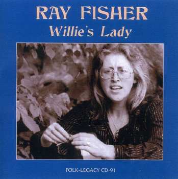 CD Ray Fisher: Willies Lady