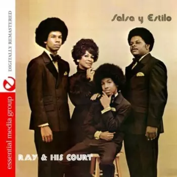 Ray & His Court: Salsa Y Estilo