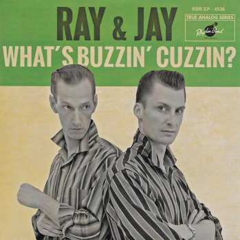 SP Ray & Jay: What's Buzzin' Cuzzin?