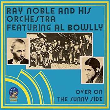 Album Al Bowlly: Over On The Sunny Side