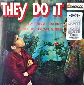 LP Ray Pérez: They Do It