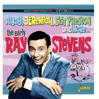 Album Ray Stevens: Ahab, Jeremiah, Sgt Preston And More ... The Early Ray Stevens