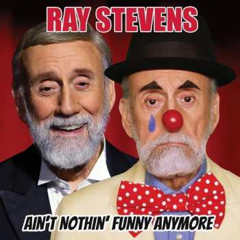 Album Ray Stevens: Ain't Nothin' Funny Anymore
