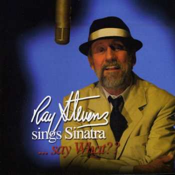CD Ray Stevens: Sings Sinatra ... Say What??