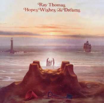 CD Ray Thomas: Hopes Wishes & Dreams