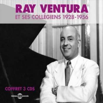 Album Ray Ventura Et Ses Collégiens: RAY VENTURA ET SES COLLEGIENS 1928 - 1956 