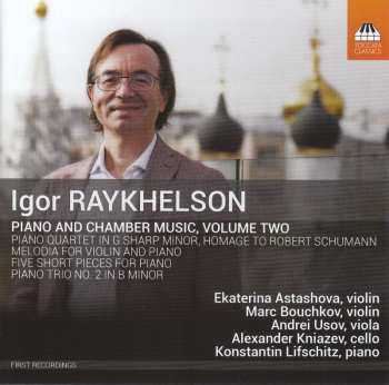 Album Raykhelson / Astashova / Lifschitz: Piano & Chamber Music 2