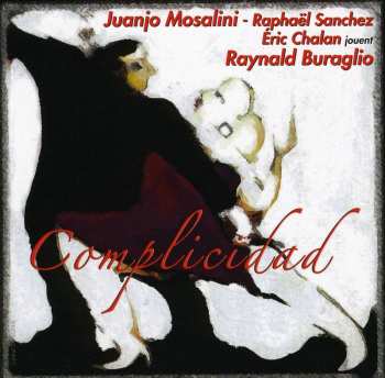 Album Raynald Buraglio: Complicidad