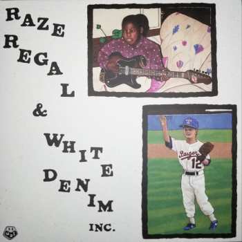 LP Raze Regal & White Denim Inc.: Raze Regal & White Denim Inc.