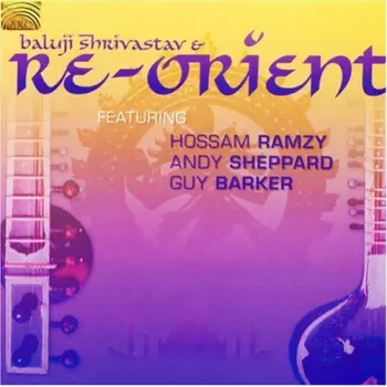 Re-Orient: Indian World Music Fusion