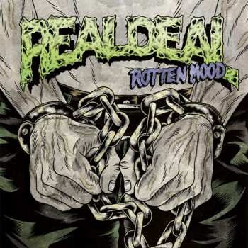LP Real Deal: Rotten Mood