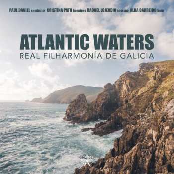 CD Real Filharmonía De Galicia: Atlantic Waters