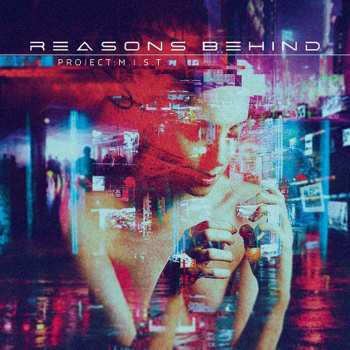 Album Reasons Behind: Project : M.I.S.T.