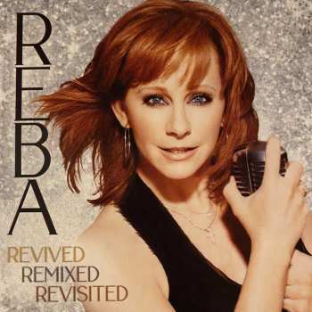 3LP Reba McEntire: Revived Remixed Revisited