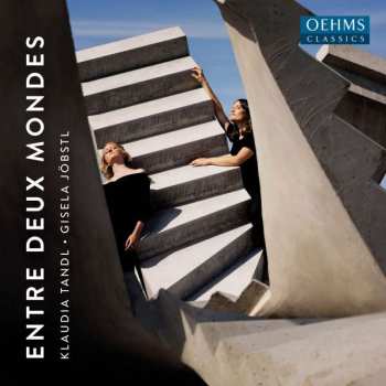 CD Klaudia Tandl: Entre Deux Mondes