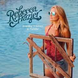 Album Rebecca Frazier: Boarding Windows In Paradise