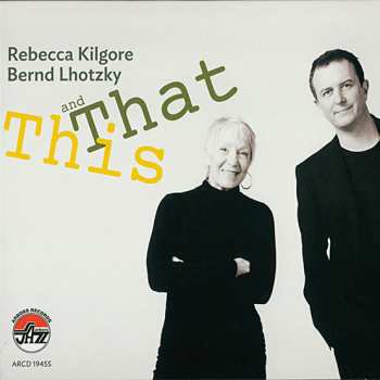 CD Rebecca Kilgore: This And That