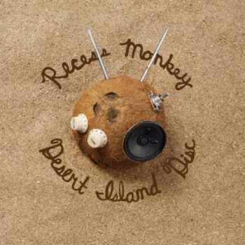 Album Recess Monkey: Desert Island Disc