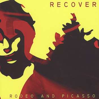 CD Recover: Rodeo And Picasso