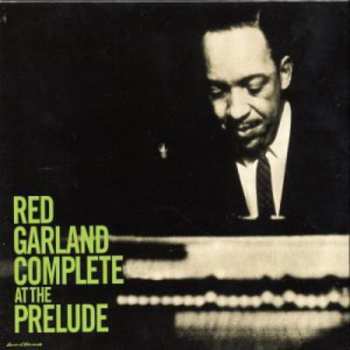 Album Red Garland: Complete At The Prelude