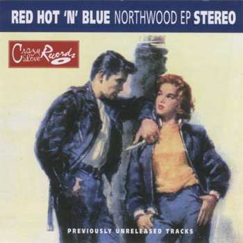 CD Red Hot 'n' Blue: Northwood EP