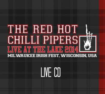 Album Red Hot Chilli Pipers: Live At The Lake 2014