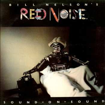 Album Red Noise: Sound On Sound