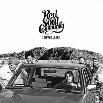 LP Red Soul Community: I Never Learn