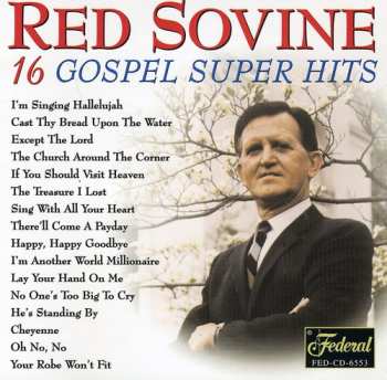 Album Red Sovine: 16 Gospel Super Hits