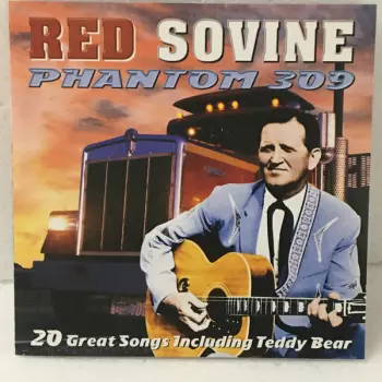 Red Sovine: Phantom 309