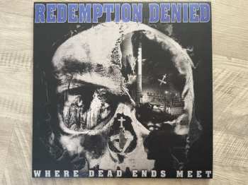 Album Redemption Denied: Where Dead Ends Meet