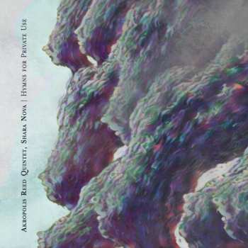 Album Reed,akropolis Quintet: Hymns For Private Use