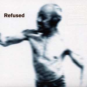 2LP Refused: Songs To Fan The Flames Of Discontent LTD