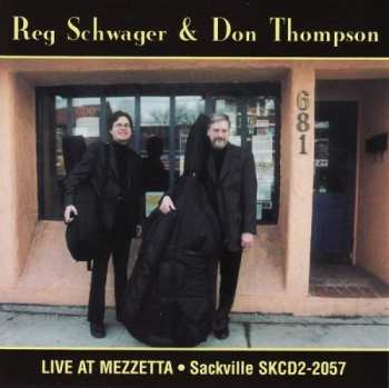 Album Reg Schwager: Live at Mezzetta