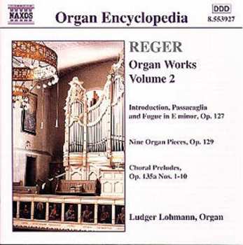 Album Max Reger: Organ Works Volume 2