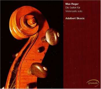 Album Reger / Skocic: 3 Suites For Solo Cello