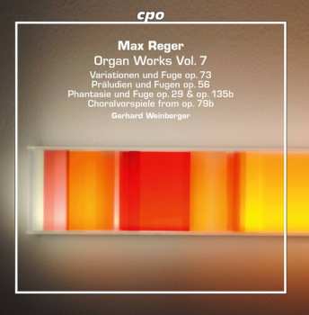 Album Reger / Weinberger: Organ Works 7