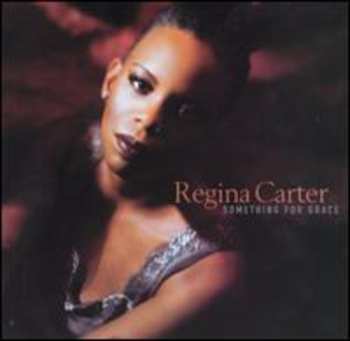 Album Regina Carter: Something For Grace