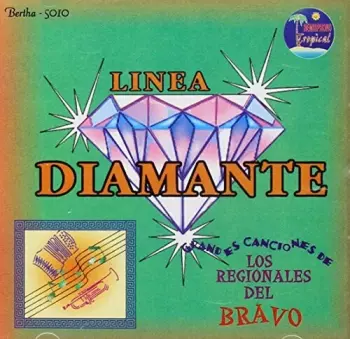 Regionales Del Bravo: Grandes Canciones
